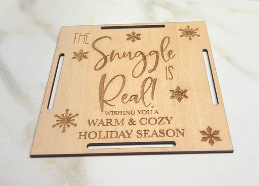 The Snuggle is Real Blanket Ribbon Holder